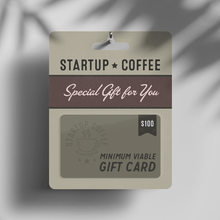 Load image into Gallery viewer, Startup Coffee Gift Card