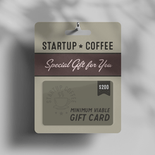 Load image into Gallery viewer, Startup Coffee Gift Card