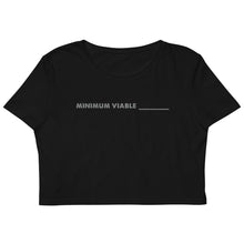 Load image into Gallery viewer, Minimum Viable Cropped Tee
